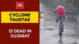 Cyclone Tauktae | Several Houses Damaged, 13 Dead In Gujarat; PM Modi To Conduct Aerial Survey