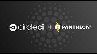 Automating Drupal and WordPress WebOps Workflows with Pantheon and CircleCI