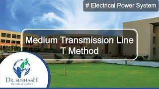 Medium Transmission line T method