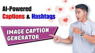 Instant Image Captions & Hashtags for Social Media