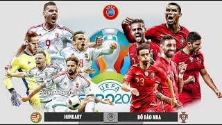 [SOI KÈO BÓNG ĐÁ] Bồ Đào Nha vs Hungary (23h00 ngày 15/6). VTV6 VTV3 trực tiếp bóng đá EURO 2020