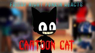 Fnf mods react to Cartoon Cat mod demo(+Ink Bendy, Daddy Dearest, Mommy Mearest)