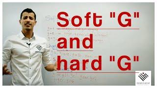 what is the hard "G" and the soft "G"?