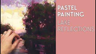 Pastel Painting – Lake Reflections