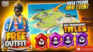 Nusa Tycoon Event | Get Free Permanent Rewards Get Permanent Titles |PUBGM