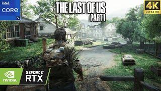 The Last of Us Part 1 - Ultra Graphics Settings | RTX 4090 | i9 13900k PC (Ray Tracing)