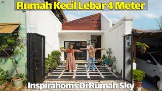 Inspirahoms Ep.31: Rumah Kecil di Dalem Gang - Lebar 4 Meter Tp Cakep Bener! Di Rumah Sky