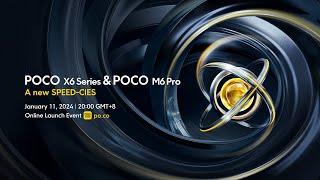 POCO X6 Series & POCO M6 Pro Global Launch Event