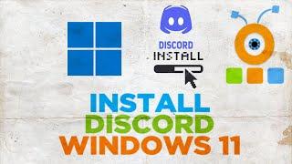 How To Install Discord In Windows 11