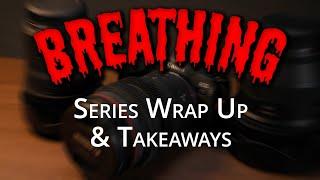 Lens Breathing Tests Wrapup and Takeaways - Lens Breathing Ep. 14