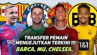 Berita Bola Terbaru Hari - Transfer Pemain 2021 Resmi || manchester united barcelona chelsea spurs