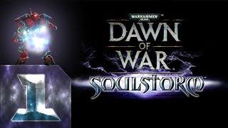 Warhammer 40,000: Dawn of War - SoulStorm - Максимальная сложность - Прохождение #1