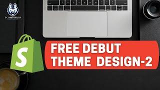 Free Beautiful Debut Theme Design. Pages and Collection Set Up. Part-2 Live Project-2021