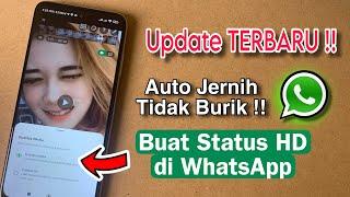 Cara Buat Status WA HD Tidak Blur 2024 Terbaru