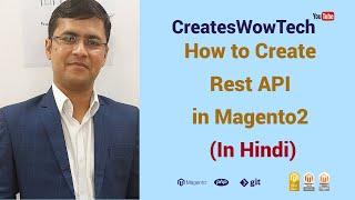 How to create rest api in magento 2  in Hindi |  Magento2 rest api tutorial