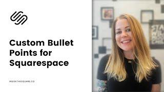 How to create custom bullet points in Squarespace // Squarespace Tutorial