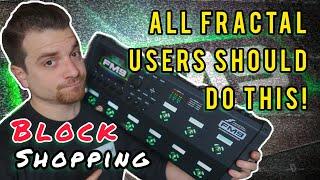 My #1 Fractal Preset Making Trick - FM3, FM9 or AXE FX 3 Blocks Library Shopping