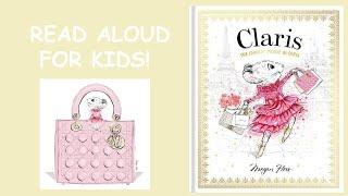 Megan Hess Claris the Chicest Mouse in Paris Read Aloud Book For Kids!