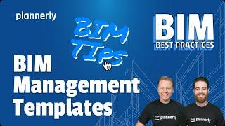 Best Practices For Your BIM Management Templates (OIR, EIR, BEP, AIR, TIDP, MIDP)