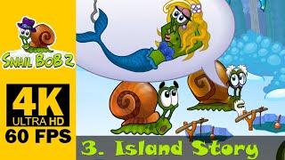 3. Island Story | Snail Bob 2: Tiny Troubles | Walkthrough, Gameplay, No Commentary, 4K, 60 FPS, UHD