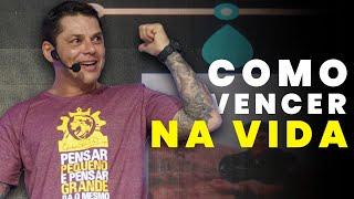 COMO VENCER NA VIDA - Evandro Guedes Motivacional