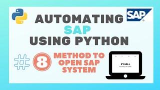 08   How to create a method to open SAP using Python