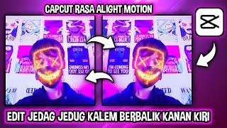 CARA EDIT JEDAG JEDUG BERBALIK KANAN KIRI MIRIP ALIGHT MOTION DI CAPCUT