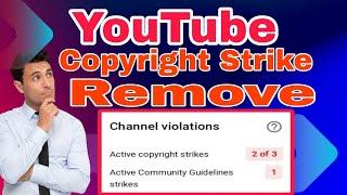 Copyright Claim Kaise Hataye | YouTube Strike Kaise Hataye | YouTube Copyright Strike Kaise Hataye