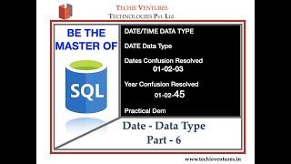 SQL-Data Type - Part -6 | DATE Data Type in SQL | Interview Questions | Practical Demo