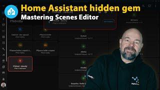 Unlock the Power of Home Automation: Mastering the Scenes Editor in Home Assistant!