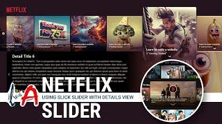 Netflix Slider using slick slider with infinite and Details view