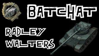 World of Tanks || BatChat Radley-Walters' Medal.