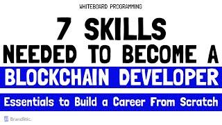 7 Skills Needed to Become a Blockchain Developer | Blockchain Developer Career Path