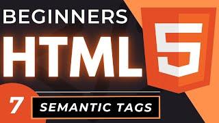 Semantic HTML Tags | HTML5 Semantic Elements Tutorial