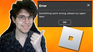 How To Fix Roblox Something Went Wrong, Please Try Again Later