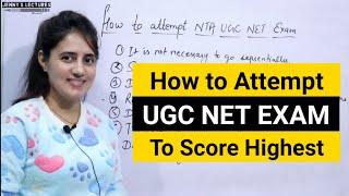 How to attempt NTA UGC NET exam | Ways to score highest in UGC NET exam