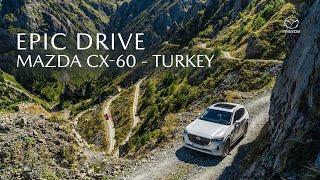 #EpicDrive Turkey, with the Mazda CX-60