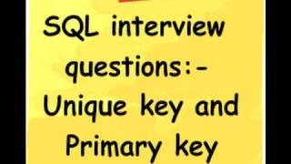 c# (Csharp) and SQL interview question :- What is the difference between unique key and primary key?