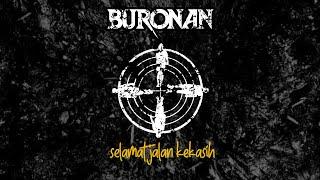 BURONAN - Selamat Jalan Kekasih (Official Music Video)