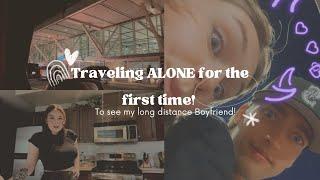 Traveling ALONE for the first time to see my long distance Boyfriend!!!