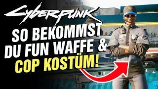 So bekommst du die BESTE FUN WAFFE und das COP KOSTÜM in Cyberpunk 2077!