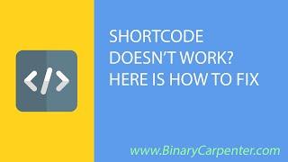 WordPress ShortCode Doesn't Work? Here is How To Fix