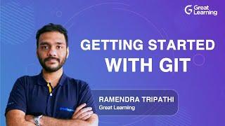 Getting Started with Git | What is Git and Github | Git Tutorial in 2021 | Great Learning