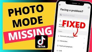 How To Fix TikTok Photo Mode Missing - Verified guide