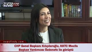 CHP Genel Başkanı Kılıçdaroğlu, KKTC Meclis Başkan Yardımcısı Özdenefe ile görüştü