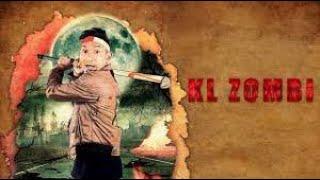 KL ZOMBIE Full Movie