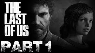 The Last of Us Remastered Прохождение ► СТРИМ #1