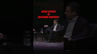 Israeli Settlers vs Palestinian Terrorists #samharris #israel #israelpalestineconflict #hamas