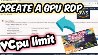 How to Increase VCpu limit to create a GPU RDP from AWS || Nvidia Cloud Gaming PC || Free Instance