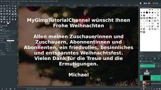 MyGimpTutorialChannel wünscht Ihnen Frohe Weihnachten